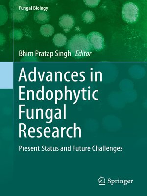 cover image of Advances in Endophytic Fungal Research